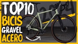 TOP10 bicis GRAVEL ACERO 2024 BIKEPACKING