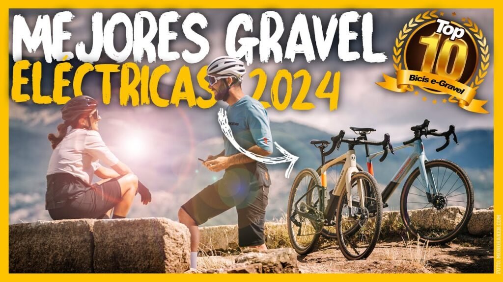 TOP 10 e BIKES GRAVEL 2024 Seleccion MEJORES BICIS de Bikepacker