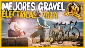 TOP 10 e BIKES GRAVEL 2024 Seleccion MEJORES BICIS de Bikepacker