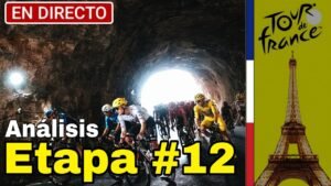 EN VIVO Analisis Etapa 12 Tour de Francia 2024