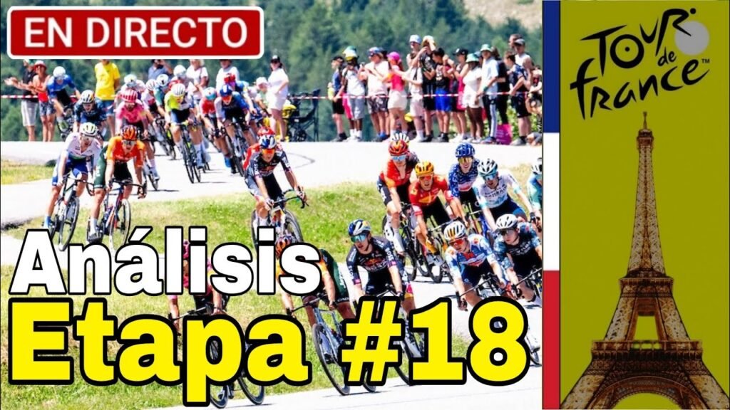 EN VIVO Análisis Etapa 18 | Tour de Francia 2024 Fuga Triunfadora 1 EN VIVO Analisis Etapa 18 Tour de Francia 2024