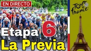 EN VIVO Etapa 6 Tour de Francia 2024 La