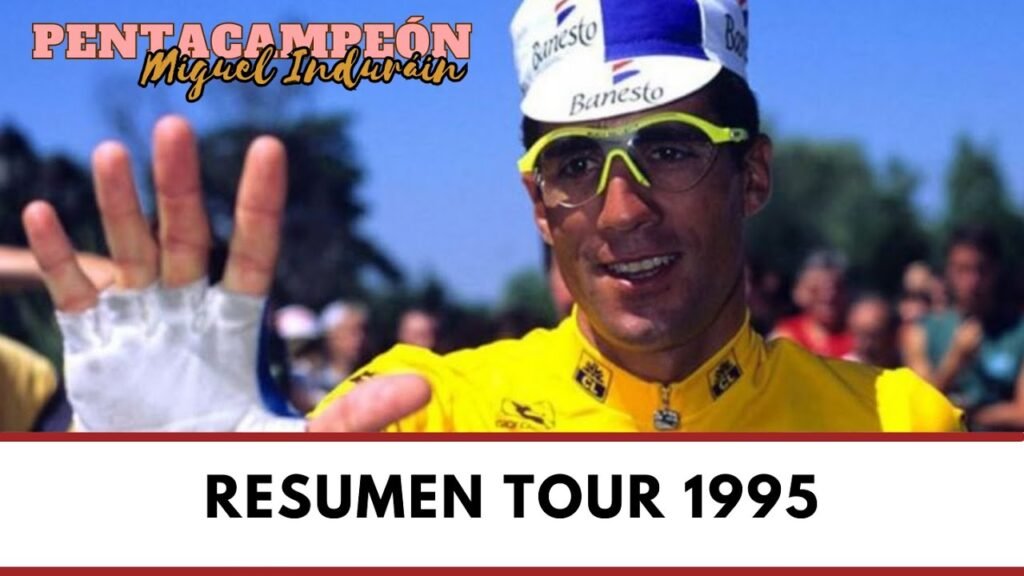 INDURÁIN, PENTACAMPEÓN. ZULLE, RIIS Y JALABERT, TESTIGOS DE LUJO. RESUMEN DEL TOUR DE 1995 | Fran Morcillo 1 INDURAIN PENTACAMPEON ZULLE RIIS Y JALABERT TESTIGOS DE LUJO RESUMEN