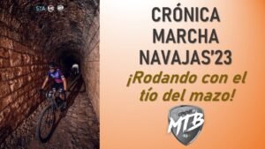 Marcha Navajas ¡rodando con el tio del mazo Rafabike80