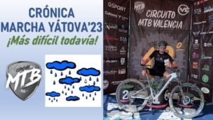 Marcha Yatova 2023 ¡mas dificil todavia Rafabike80
