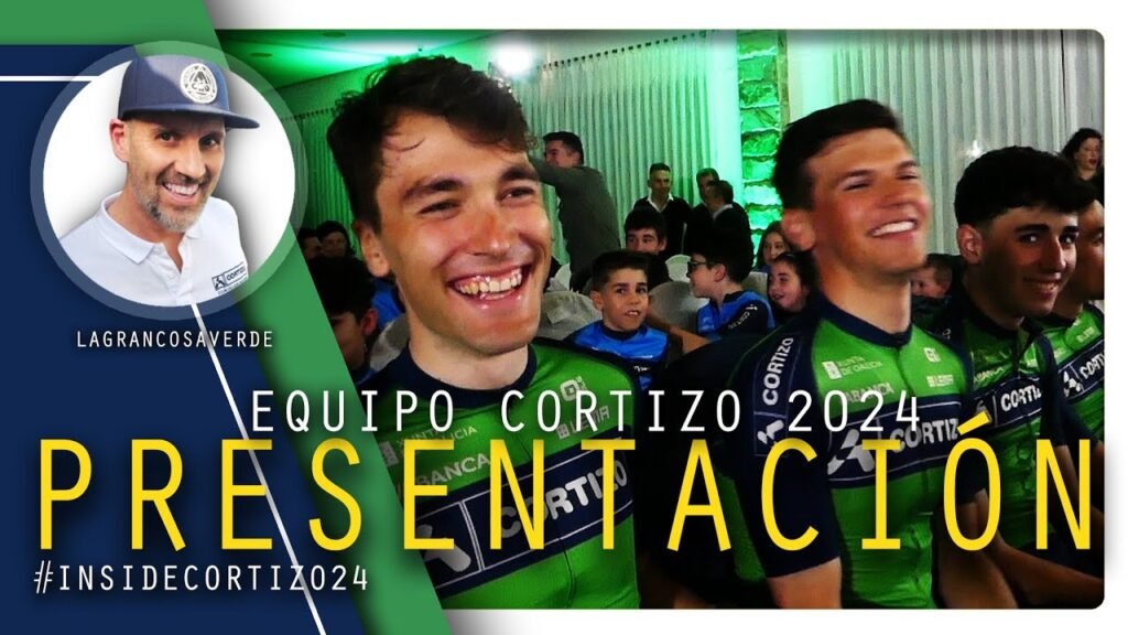 PRESENTACIÓN oficial del EQUIPO CORTIZO . INSIDE CORTIZO 2024. 9 PRESENTACION oficial del EQUIPO CORTIZO INSIDE CORTIZO 2024