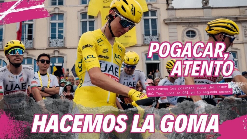 ¿Deberia Pogacar temer por su maillot amarillo en el Tour