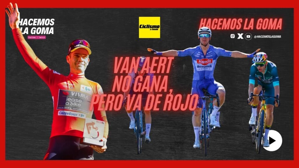 ETAPA 2 DE LA VUELTA 24: VAN AERT SE VISTE DE ROJO SIN CONSEGUIR LA VICTORIA | HacemosLaGoma 6 ETAPA 2 DE LA VUELTA 24 VAN AERT SE VISTE