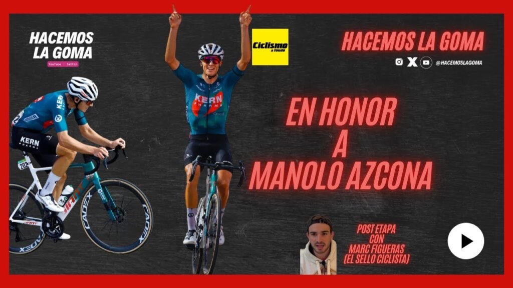 POST-ETAPA 12 LAVUELTA 24 | CASTRILLO Y KERN DESPIDEN CON TRIUNFO A MANOLO AZCONA | HacemosLaGoma 4 POST ETAPA 12 LAVUELTA 24 CASTRILLO Y KERN DESPIDEN CON