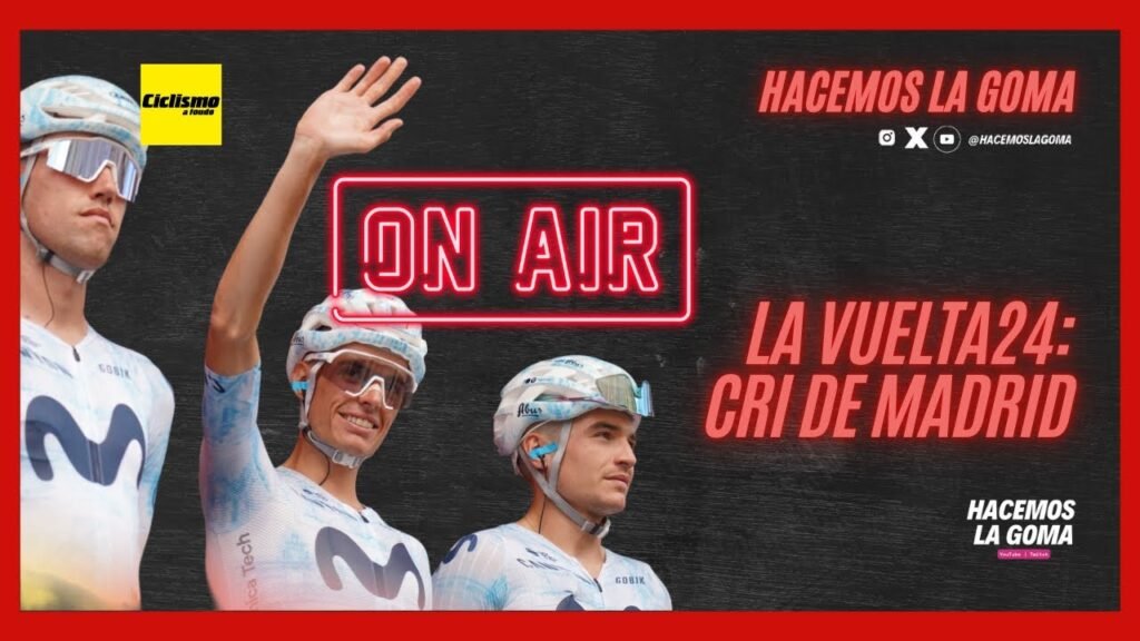 LAVUELTA Últimos km Etapa 21 CRI Madrid + Post @CiclismoafondoEspana | Hacemos La Goma 4 LAVUELTA Ultimos km Etapa 21 CRI Madrid Post @CiclismoafondoEspana