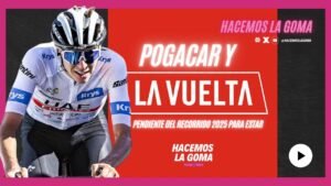 POGACAR IRA A LA VUELTA 2025 SI EL RECORRIDO ACOMPANA