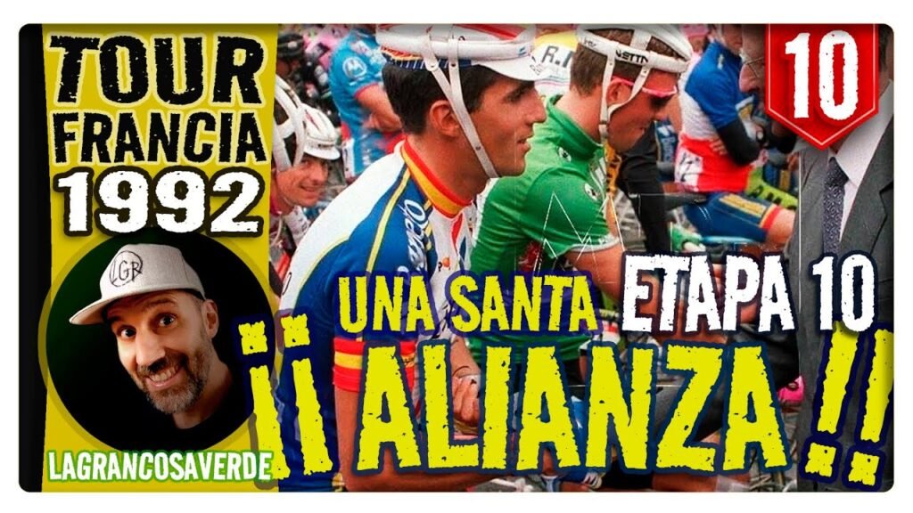 #10 Se habla de una SANTA ALIANZA. Etapa 10. TOUR DE FRANCIA 1992. Luxemburgo-Estrasburgo 4 10 Se habla de una SANTA ALIANZA Etapa 10 TOUR
