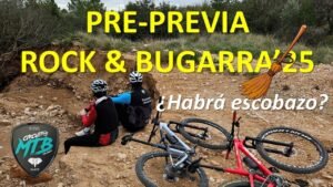 Pre previa Rock Bugarra25 ¿Habra escobazo Rafabike80