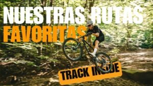 Una de las 3 MEJORES rutas MTB de la zona
