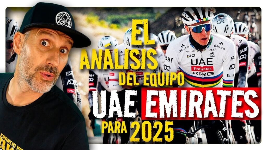 ANÁLISIS del nuevo UAE EMIRATES 2025. El equipo de POGAÇAR. Fichajes, bajas, sus victorias... 5 ANALISIS del nuevo UAE EMIRATES 2025 El equipo de POGACAR