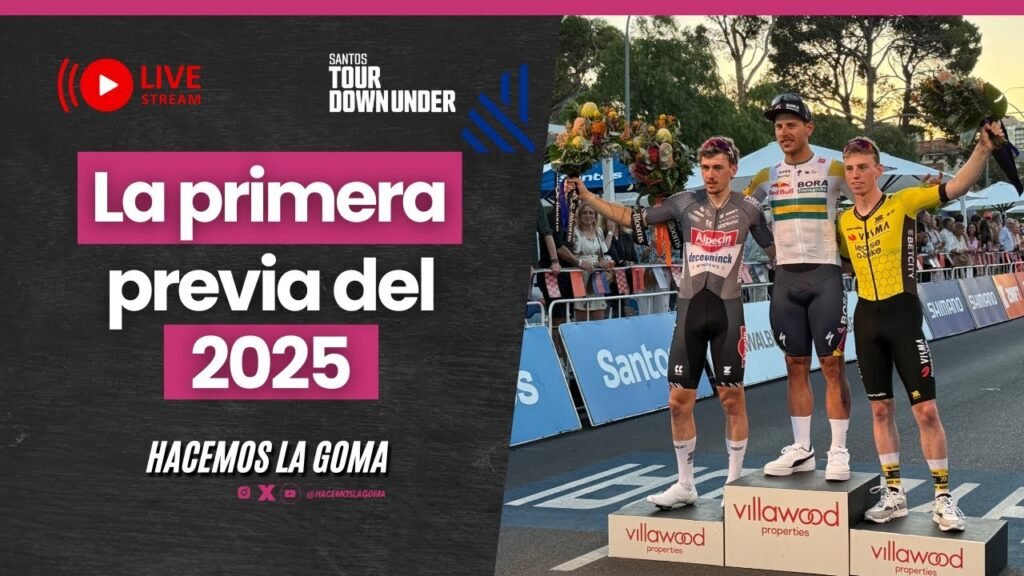 ¡ARRANCA LA TEMPORADA 2025 PREVIA DEL TOUR DOWN UNDER
