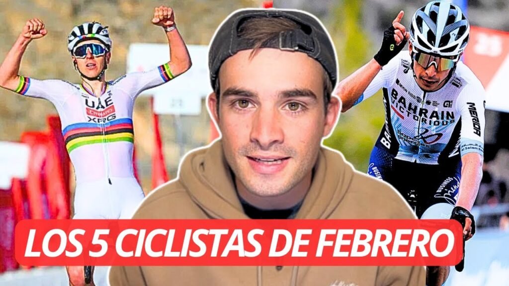 Los 5 CICLISTAS del MES de FEBRERO 1 Los 5 CICLISTAS del MES de FEBRERO