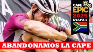Abandonamos la Cape Etapa 5 Cape Epic 2025