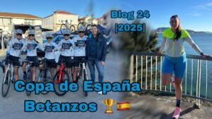 Copa de Espana Betanzos Blog 24 2025 Melisa Gomiz