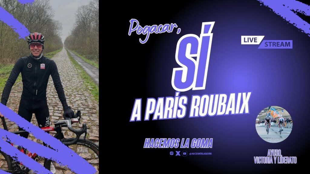 POGACAR dice SÍ a PARÍS-ROUBAIX 2025 - NO a E3 y a Gante 7 POGACAR dice SI a PARIS ROUBAIX 2025 NO a E3