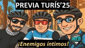 Previa Turis25 ¡Enemigos intimos Rafabike80
