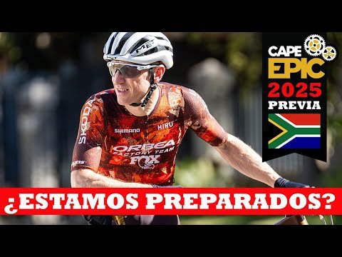 ¿Estamos preparados? | Cape Epic 2025 | Ibon Zugasti 1 ¿Estamos preparados Cape Epic 2025 Ibon Zugasti