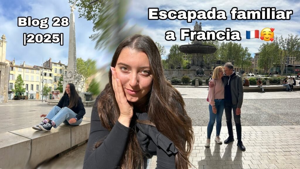 Escapada familiar a Francia Blog 28 2025 Melisa Gomiz