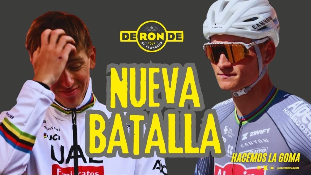 PREVIA TOUR DE FLANDES 2025 - Nueva batalla Pogacar contra Van der Poel 8 PREVIA TOUR DE FLANDES 2025 Nueva batalla Pogacar contra