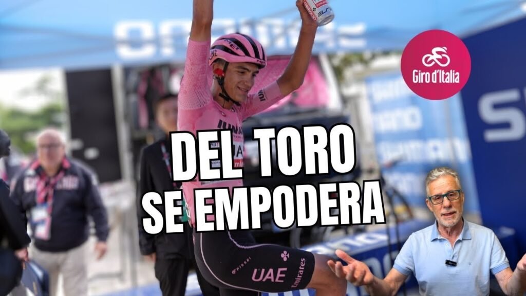 DEL TORO aun MAS LIDER AYUSO ROGLIC y BERNAL PIERDEN