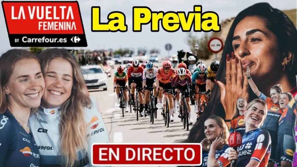 Vuelta a España Femenina 2025 ➣ La Previa 8 Vuelta a Espana Femenina 2025 ➣ La Previa