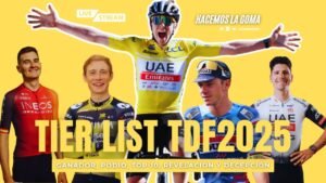 TIER LIST TOUR DE FRANCIA 2025 GANADOR PODIO REVELACION