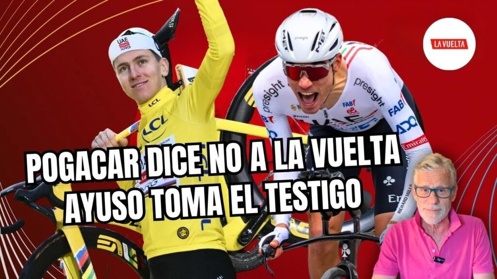 UAE confirma que POGACAR NO IRA a LA VUELTA y