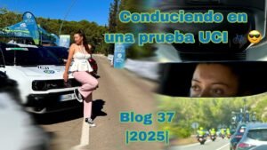 Conduciendo en una prueba UCI Blog 37 2025 Melisa