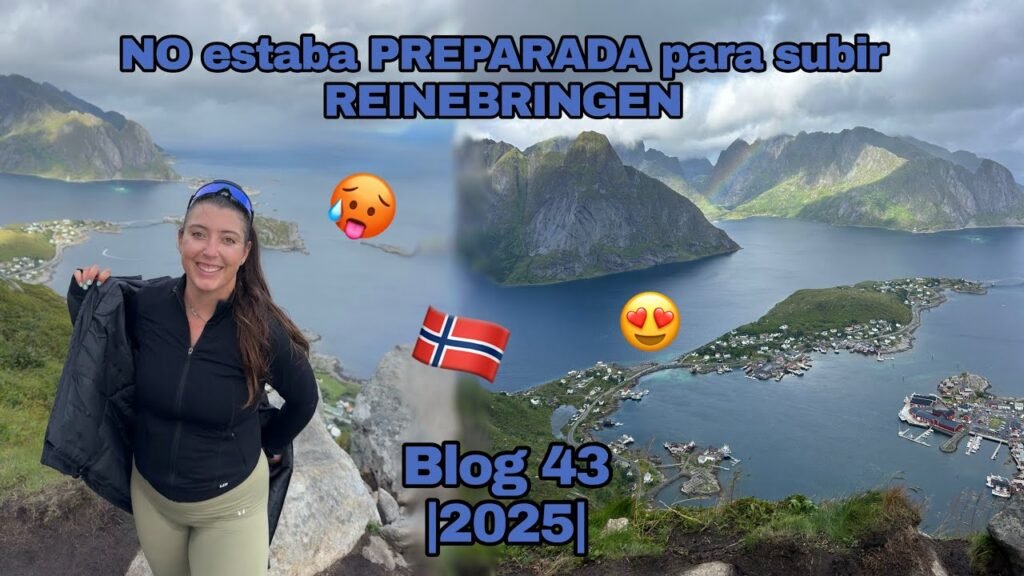 NO estaba PREPARADA para subir REINEBRINGEN Blog 43 |2025| | Melisa Gómiz 2 NO estaba PREPARADA para subir REINEBRINGEN Blog 43 2025