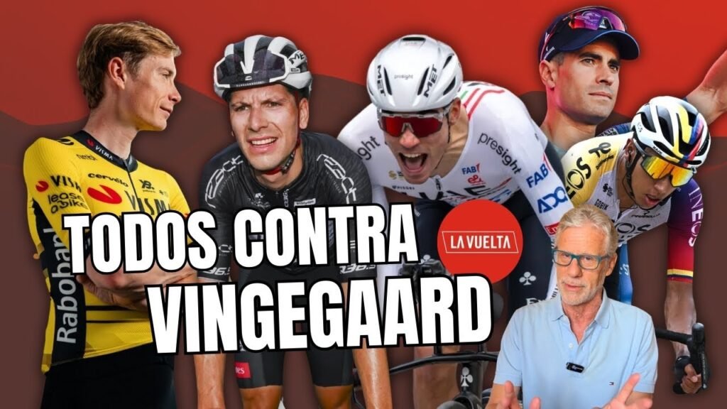 VUELTA a ESPANA 2025 AYUSO y ALMEIDA contra VINGEGAARD