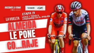 ALMEIDA APRIETA A VINGEGAARD EN EL ANGUILIRU ¿PODRA LUCHAR
