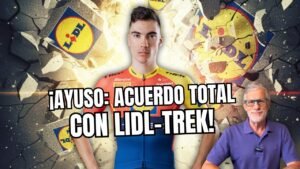 AYUSO CORRERA en LIDL TREK las proximas CUATRO TEMPORADAS