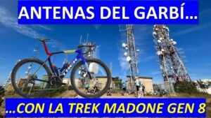 Antenas del Garbi con la Trek Madone Gen 8
