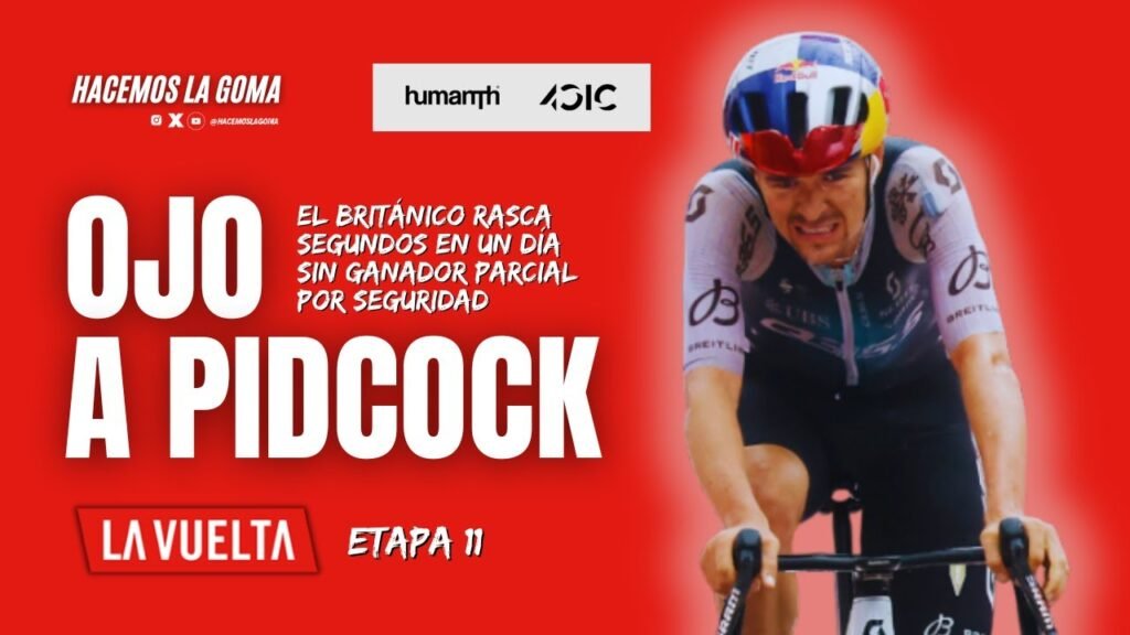 PIDCOCK TAMBIEN QUIERE LA VUELTA ETAPA 11 SIN GANADOR