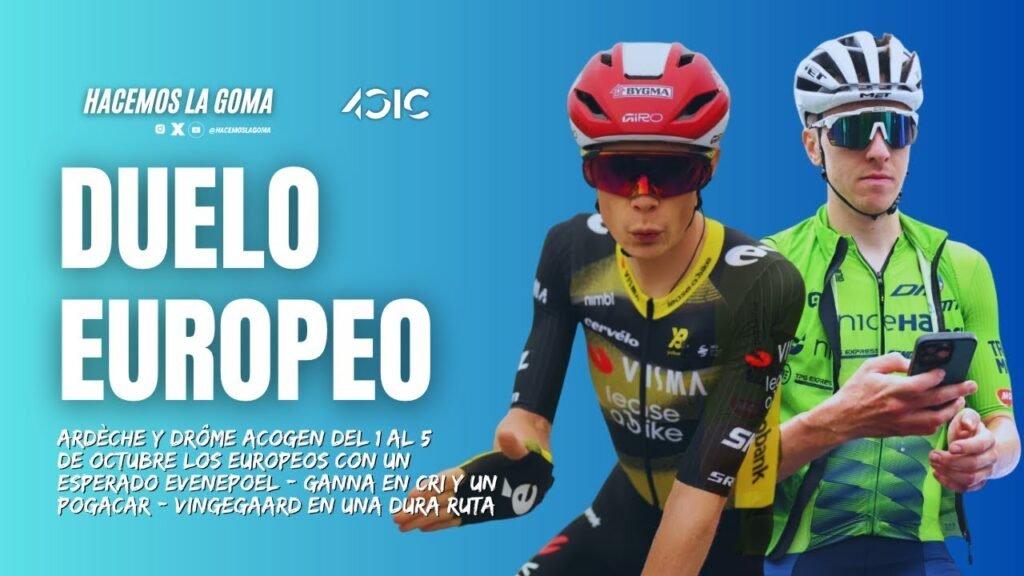 POGACAR VINGEGAARD EVENEPOEL GANNA PEDERSEN EUROPEOS DE CICLISMO 2025