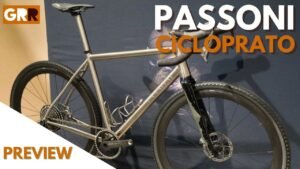 Passoni Cicloprato Preview La belleza de la sencillez