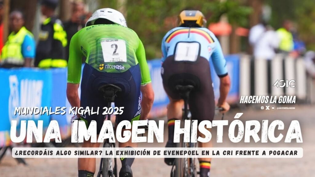 UNA IMAGEN HISTÓRICA PARA EL CICLISMO: EVENEPOEL DOBLA A POGACAR EN MUNDIALES KIGALI 2025 8 UNA IMAGEN HISTORICA PARA EL CICLISMO EVENEPOEL DOBLA A POGACAR