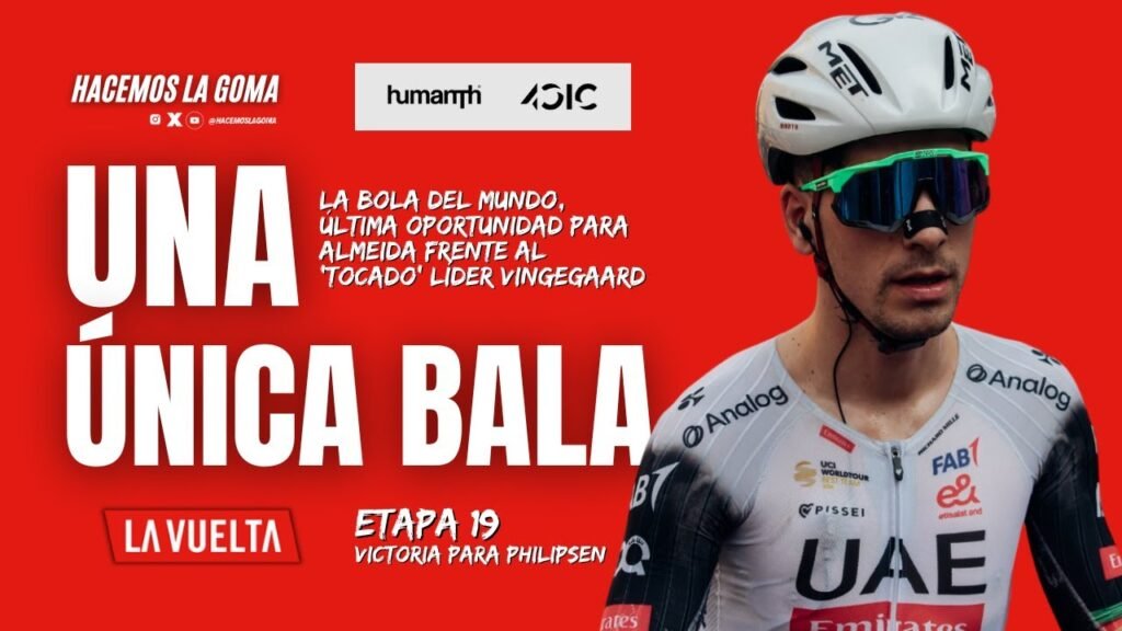 Última Bala para Almeida en La Vuelta - La Bola del Mundo y 44" Frente a Vingegaard 6 Ultima Bala para Almeida en La Vuelta La Bola