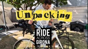 Unpacking Ride Across Girona Bici y equipamiento para un ultra