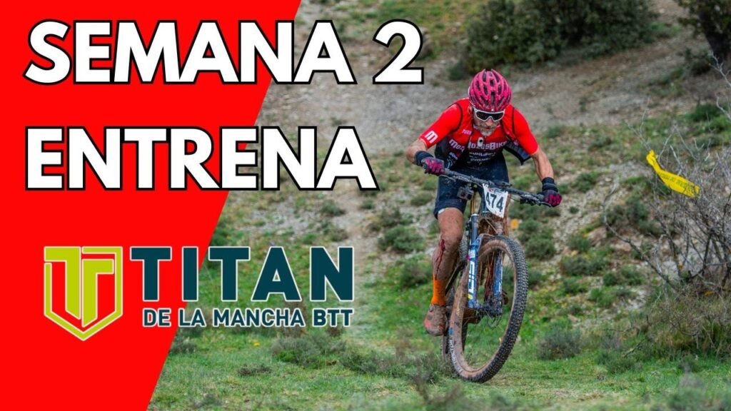 Entrenando para la Titan de la Mancha BTT Semana 2