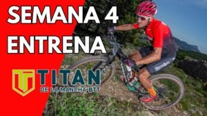 Entrenando para la Titan de la Mancha BTT Semana 4