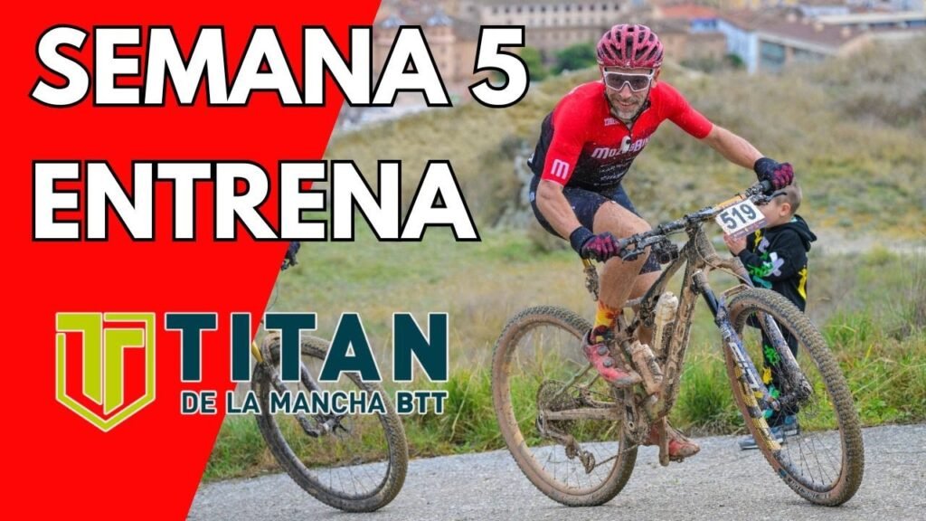 Entrenando para la Titán de la Mancha BTT: Semana 5 | MozosBike 5 Entrenando para la Titan de la Mancha BTT Semana 5