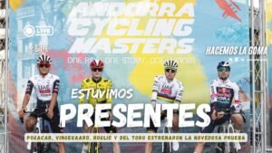 Estuvimos en Andorra Cycling Masters con Pogacar y Vingegaard, y les contamos la experiencia 51 Estuvimos en Andorra Cycling Masters con Pogacar y Vingegaard y