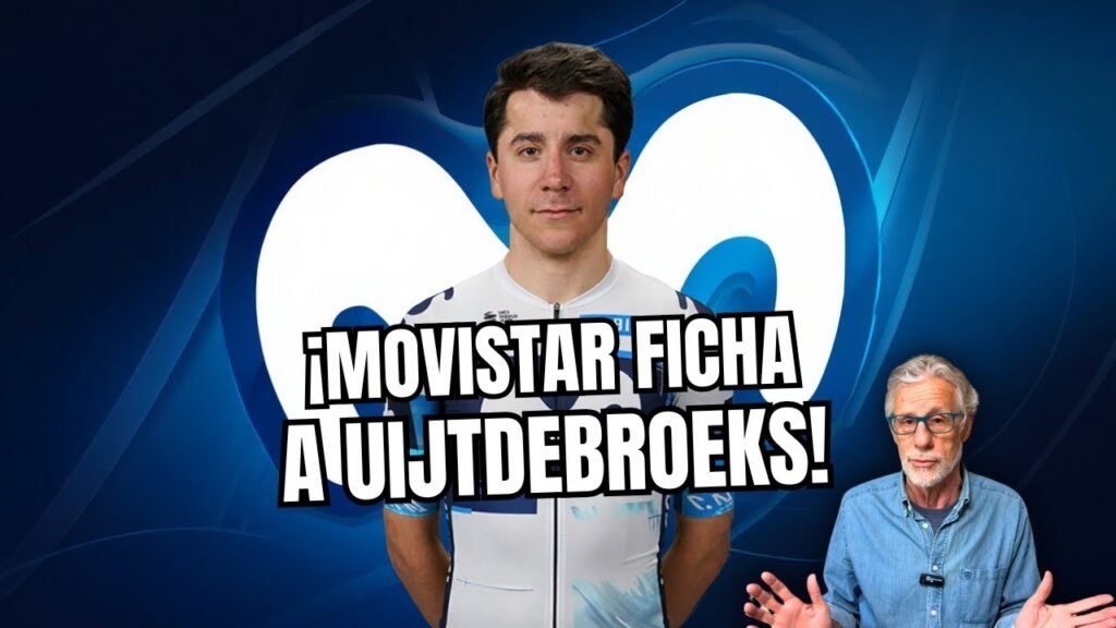 MOVISTAR se hace por SORPRESA con UIJTDEBROEKS 9 MOVISTAR se hace por SORPRESA con UIJTDEBROEKS