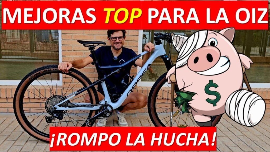 Mejoras TOP para la Oiz: ¡Rompo la hucha! | Rafabike80 7 Mejoras TOP para la Oiz ¡Rompo la hucha Rafabike80